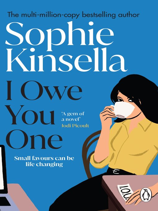 Title details for I Owe You One by Sophie Kinsella - Wait list